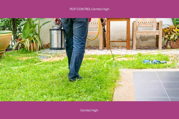 PEST CONTROL Central High